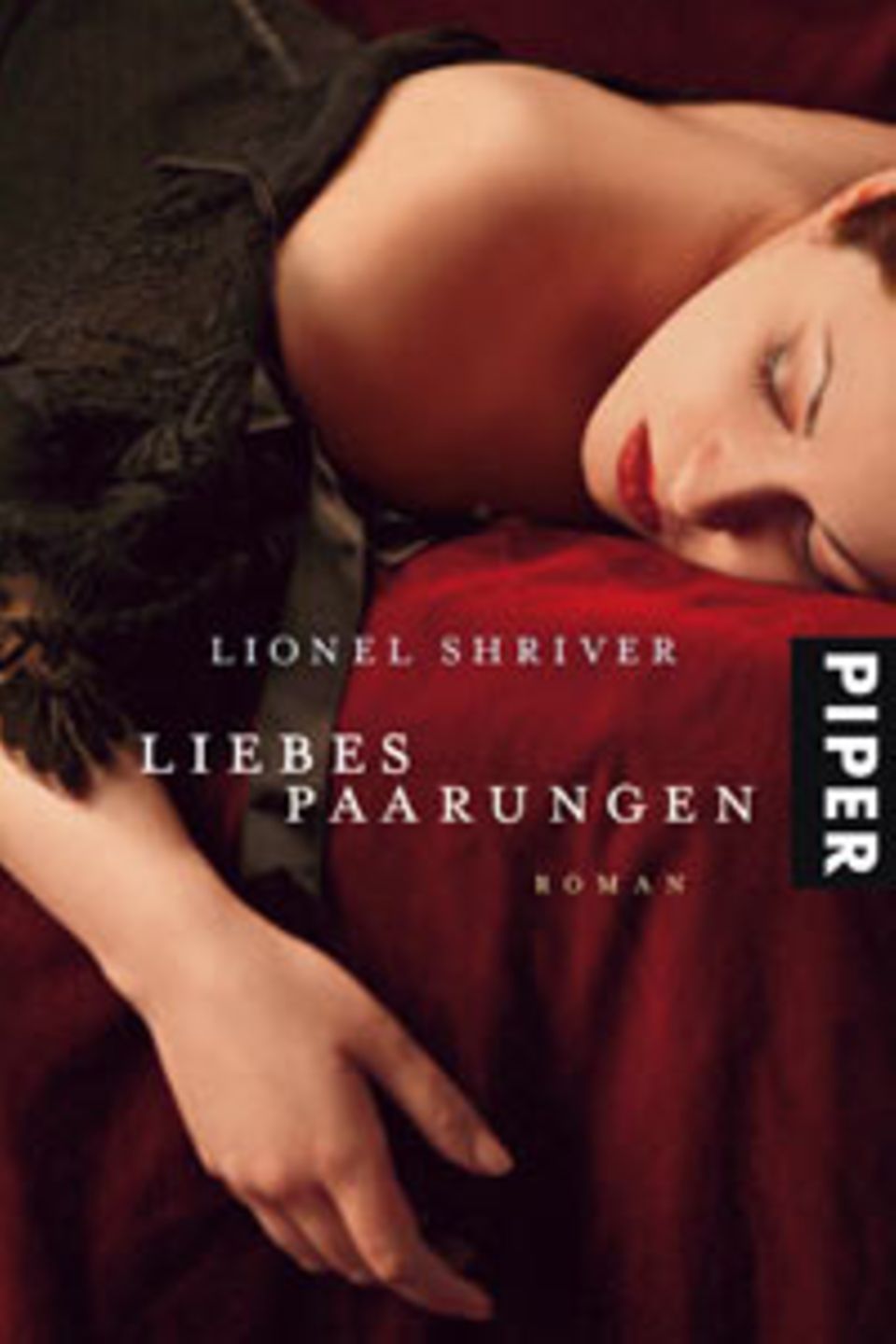 Lionel Shriver: "Liebespaarungen"
