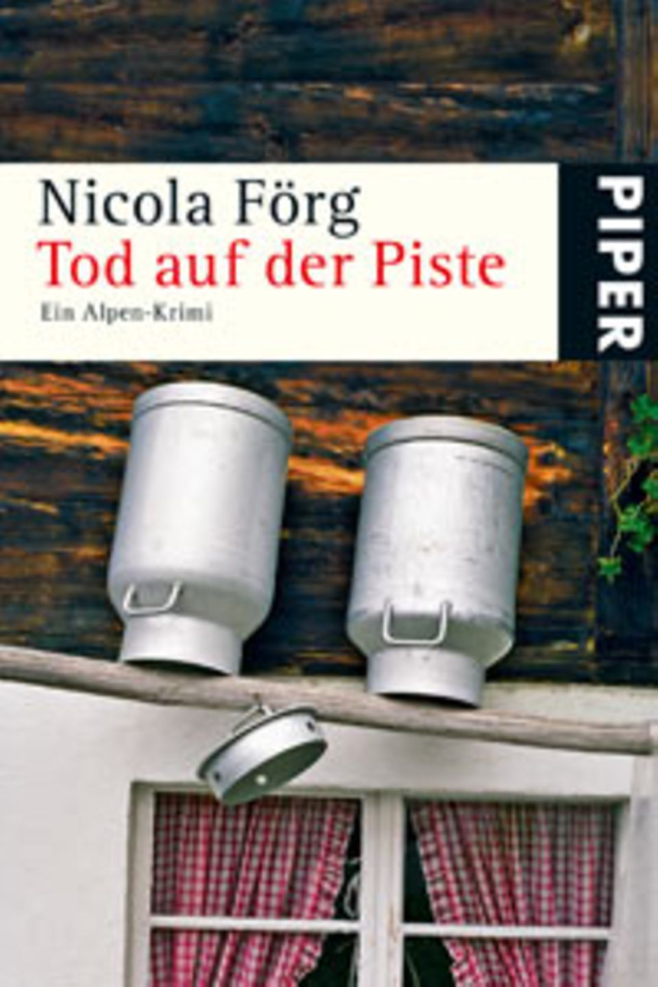 "Tod auf der Piste" von Nicola Förg "Tod auf der Piste" von Nicola Förg