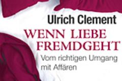 Ulrich Clement: "Einen Seitensprung nicht persönlich nehmen" Ulrich Clement: "Einen Seitensprung nicht persönlich nehmen"