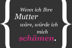 Download Mutter sprueche beleidigungen For iPhone