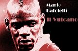 Mario Balotelli: Il Vulcano
