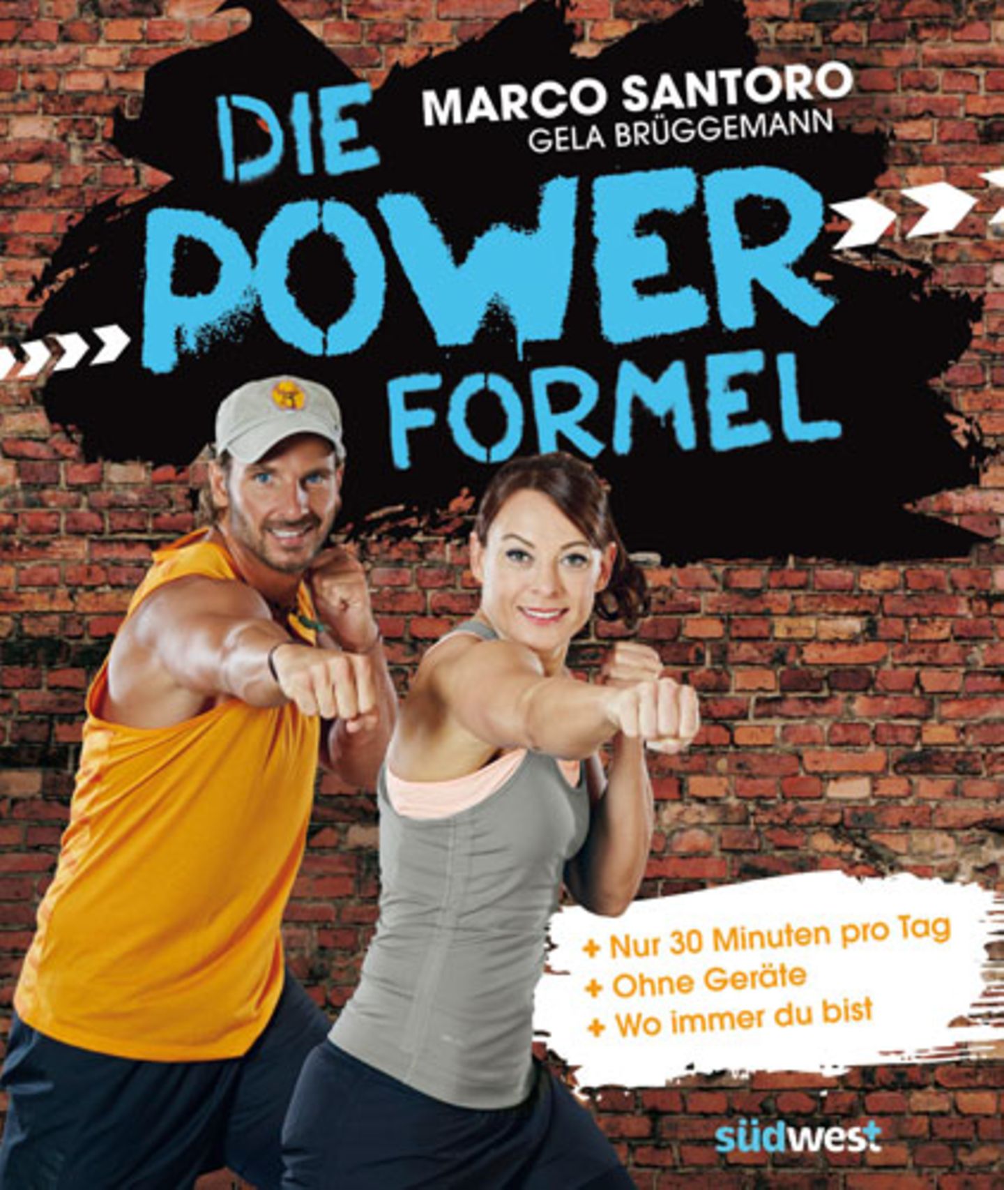 "Die Power-Formel" von Marco Santoro und Gela Brüggemann
