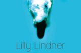 Lilly Lindner: Bevor ich falle