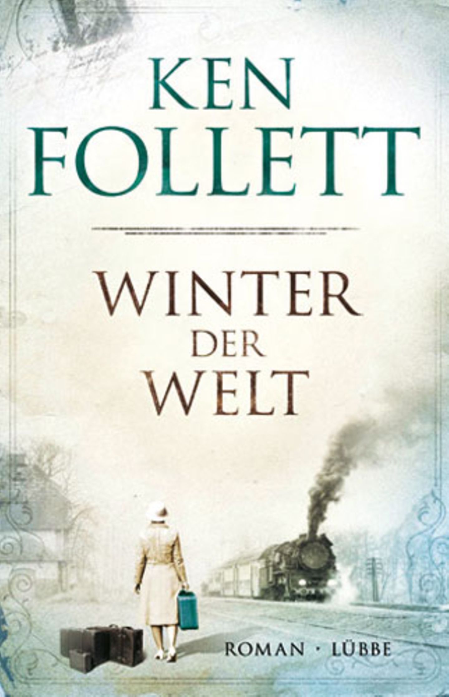 Ken Follett: Winter der Welt