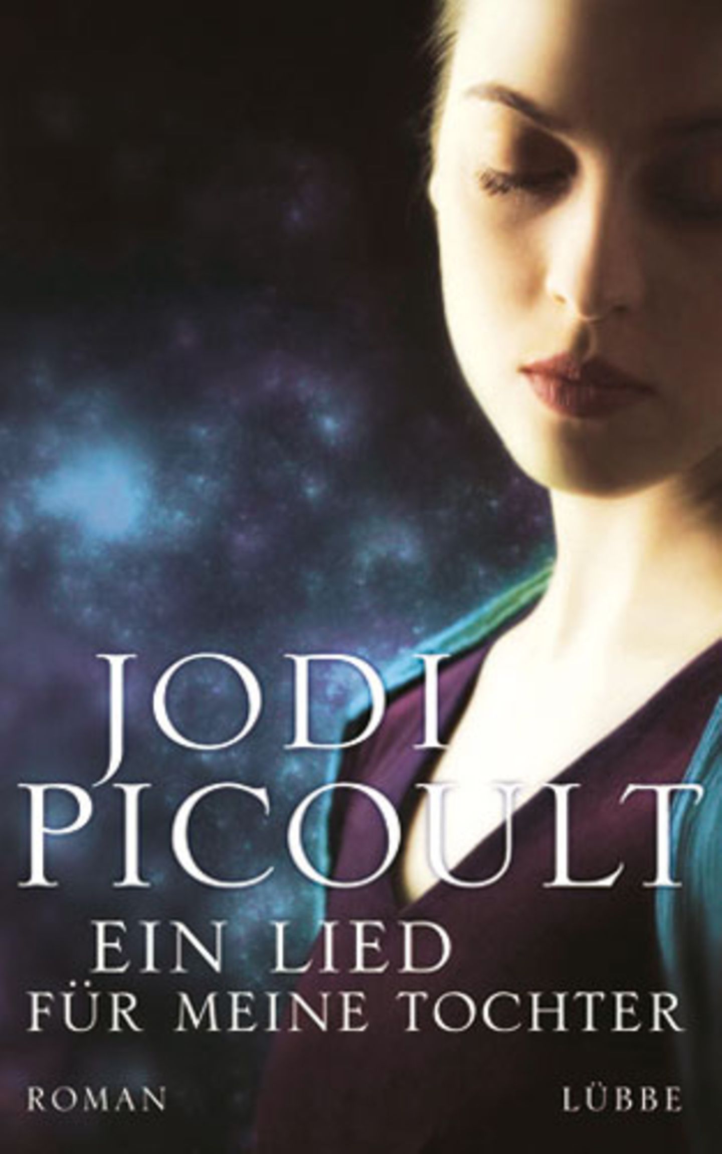 Jodi Picoult: Ein Lied für meine Tochter
