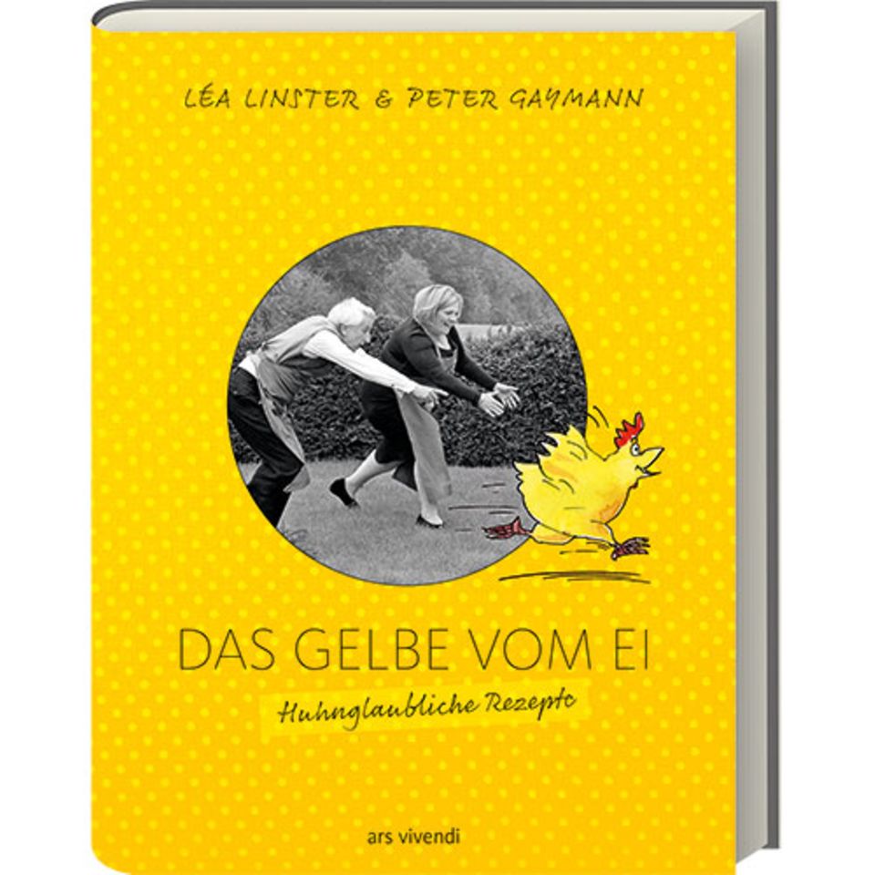 "Das Gelbe vom Ei" - von Lea Linster und Peter Gaymann