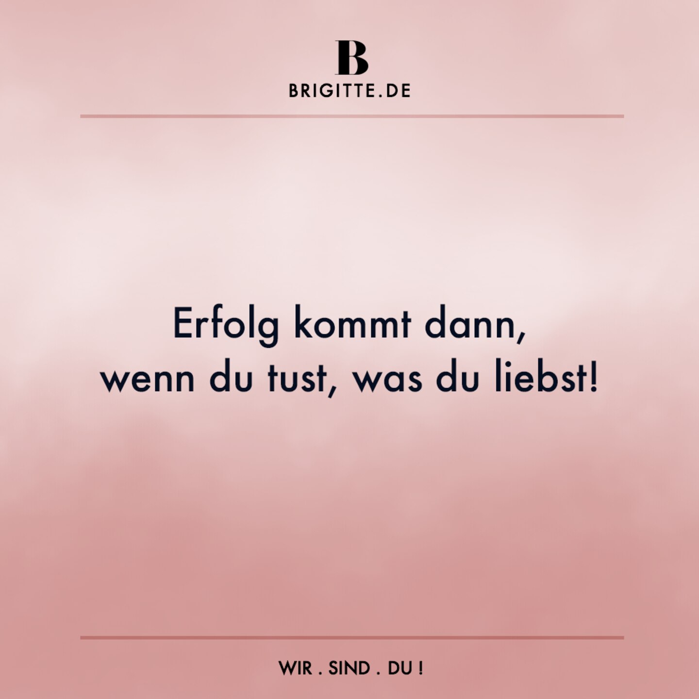 Zitate Fur Ein Schones Leben Brigitte De