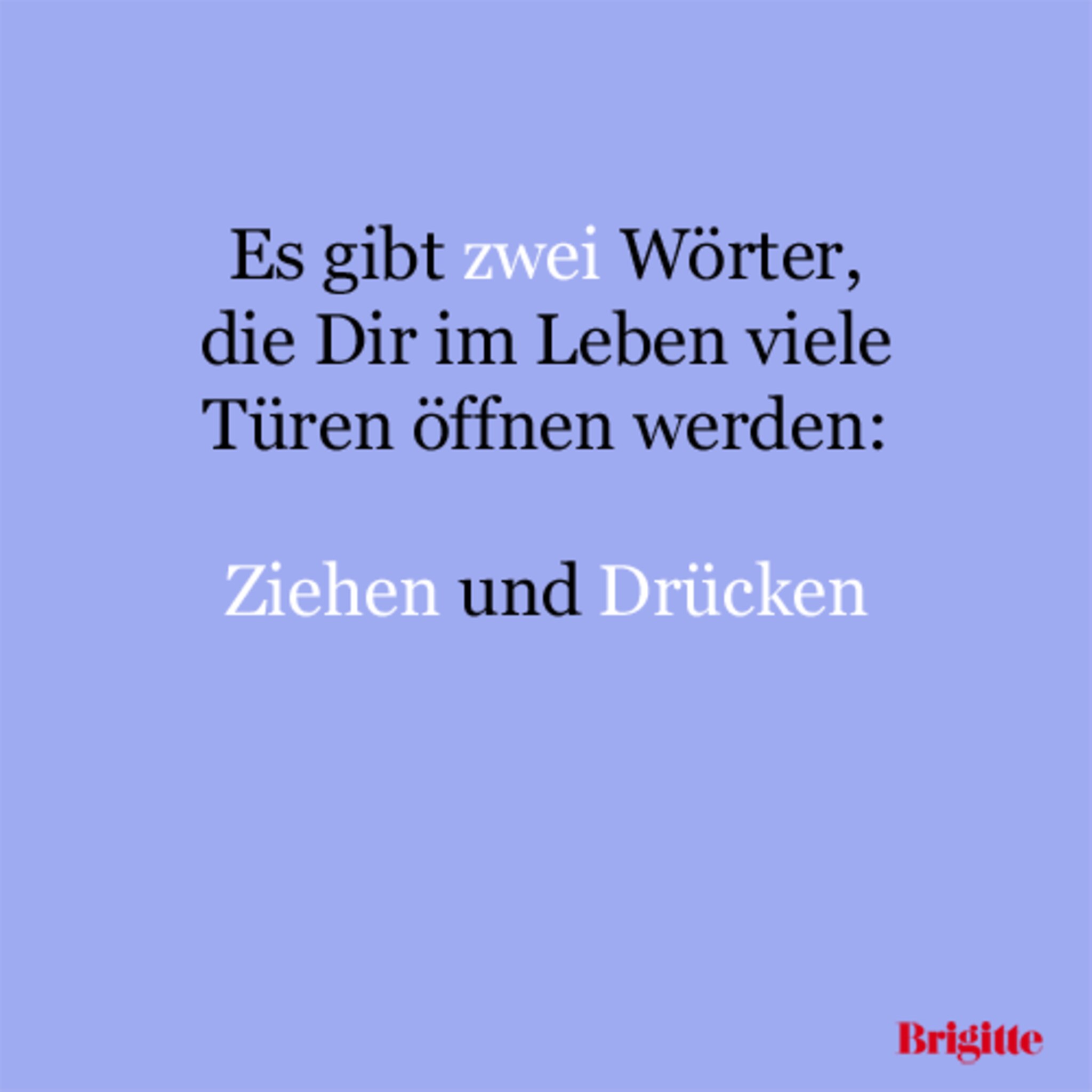 Sprüche Zitate über das Leben BRIGITTE.de