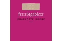 "Feuchtgebiete" - die Leseprobe "Feuchtgebiete" - die Leseprobe