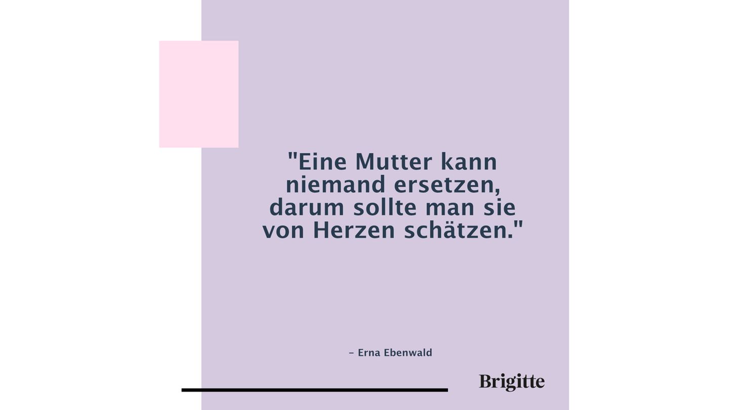 Muttertagssprüche Schöne Zitate zum Muttertag BRIGITTE.de