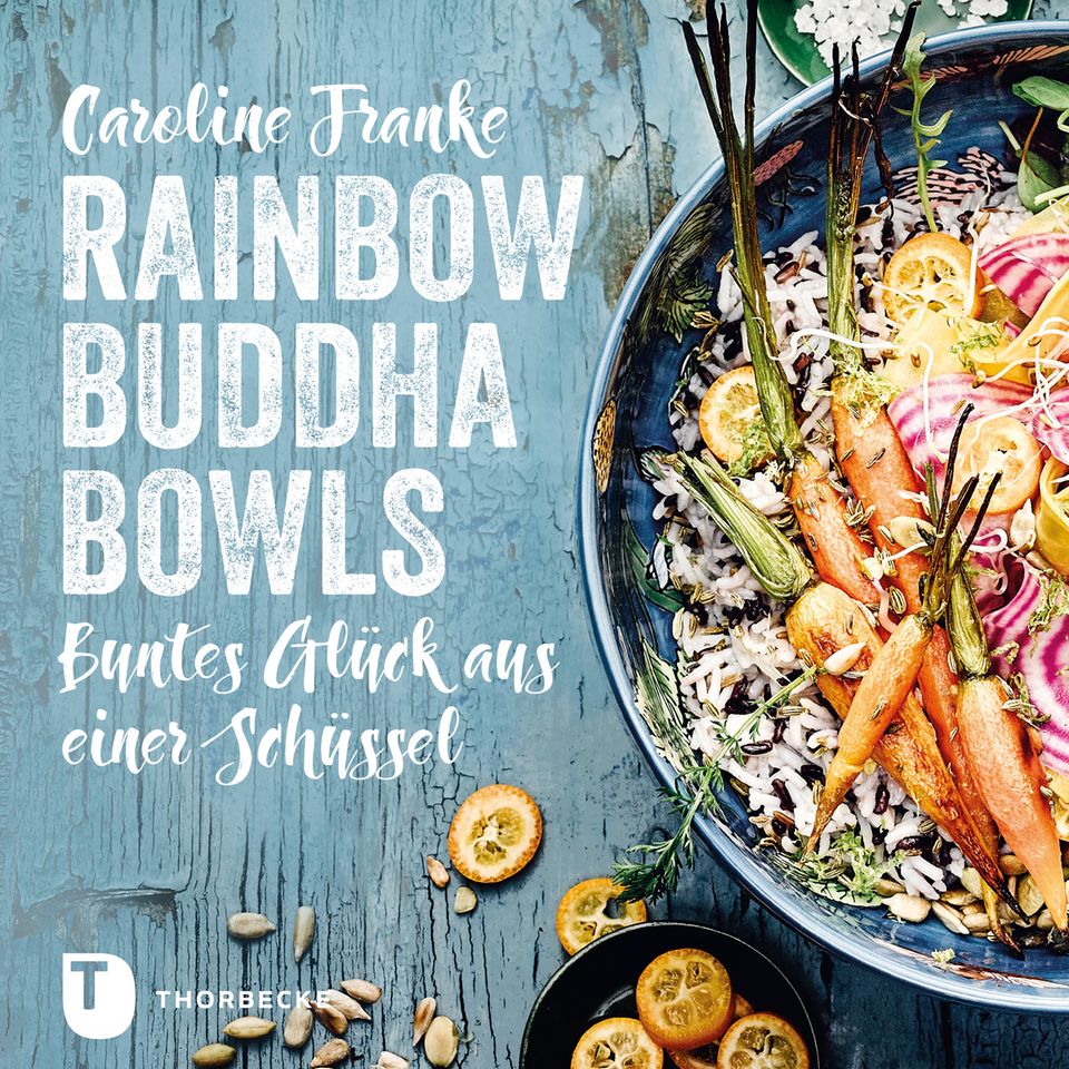 Das Buch Rainbow Buddha Bowls von Caroline Franke