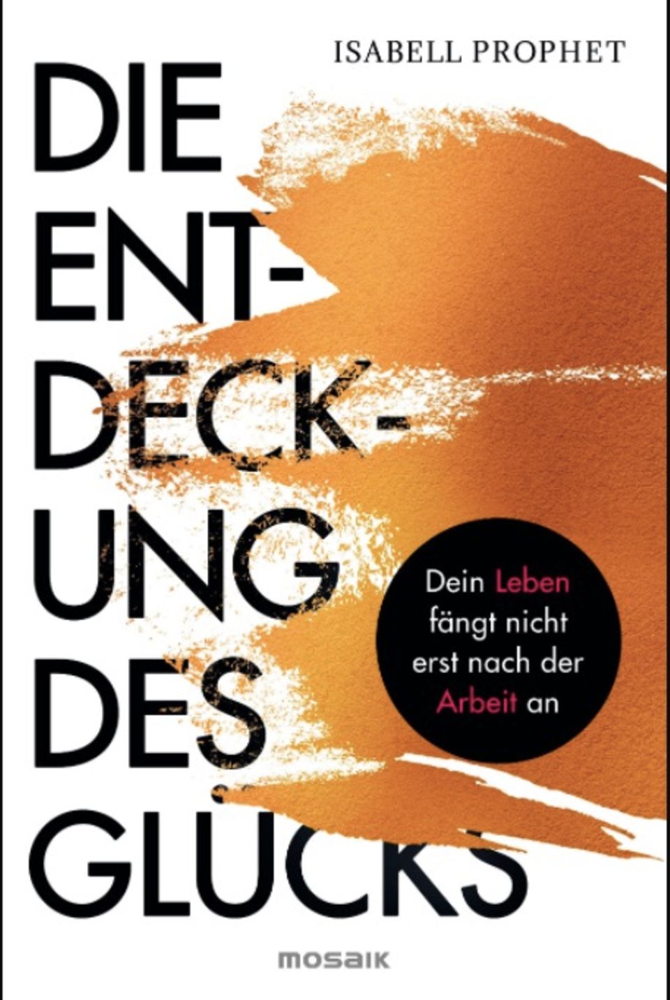 Mehr Glück bei der Arbeit - mit diesen 5 praktischen Tipps Mehr Glück bei der Arbeit - mit diesen 5 praktischen Tipps