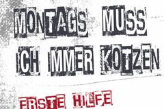 Buchcover Montags muss ich immer kotzen Buchcover Montags muss ich immer kotzen
