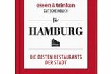 Weihnachtsgeschenke für den besten Freund: Gutscheinbuch für Hamburg der Essen&Trinken-Redaktion
