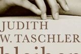 bleiben von Judith W. Taschler – Droemer