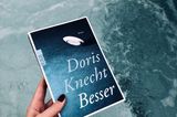 "Besser" von Doris Knecht