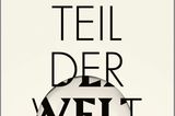 Kein Teil der Welt von Stefanie de Velasco