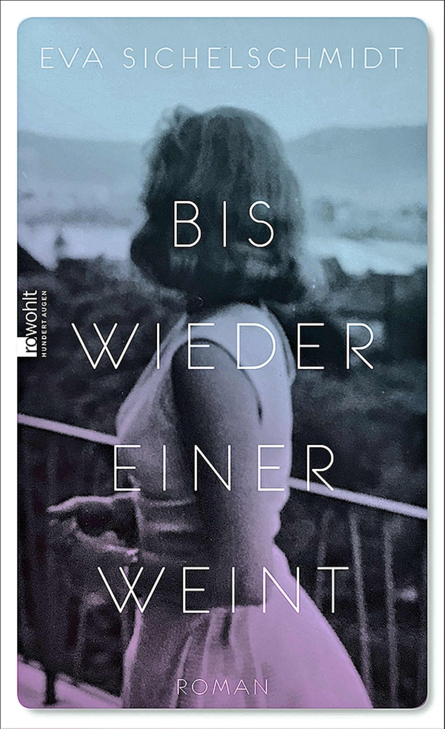 Bücher für den Sommer: Buchcover "Bis wieder einer weint"