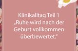 Wochenstation: Nichts wie raus hier! 25 Gedanken aus dem Klinikwochenbett