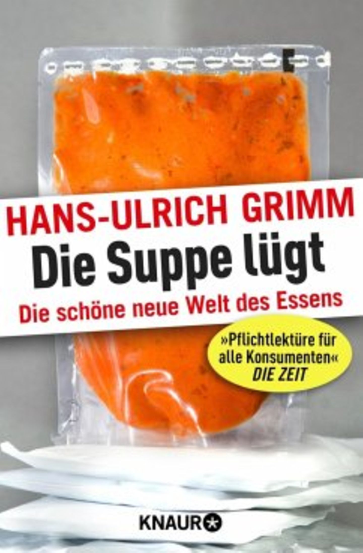Buch Hans-Ulrich Grimm „Die Suppe lügt“