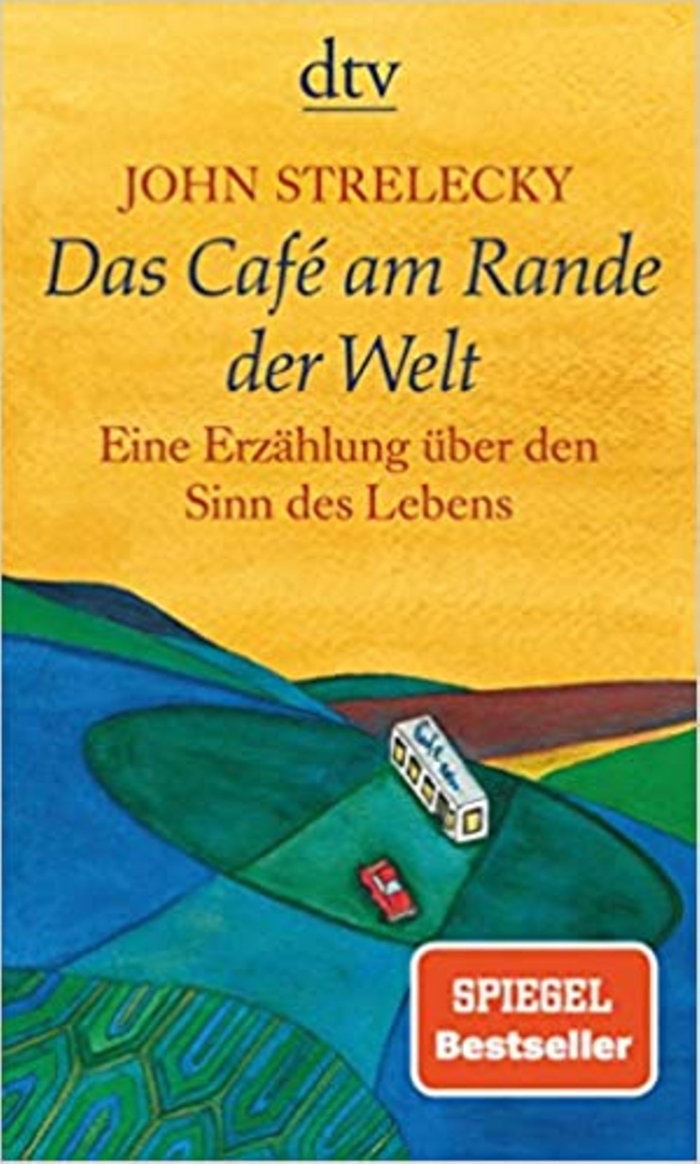 Buch "Das Café am Rande der Welt" von John Strelecky