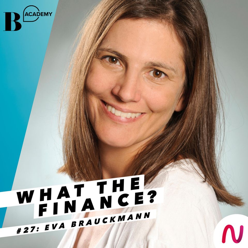 What The Finance: Eva Brauckmann