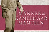Zum Verschenken oder Selbstgenießen: Buchcover "Männer in Kamelhaarmänteln"