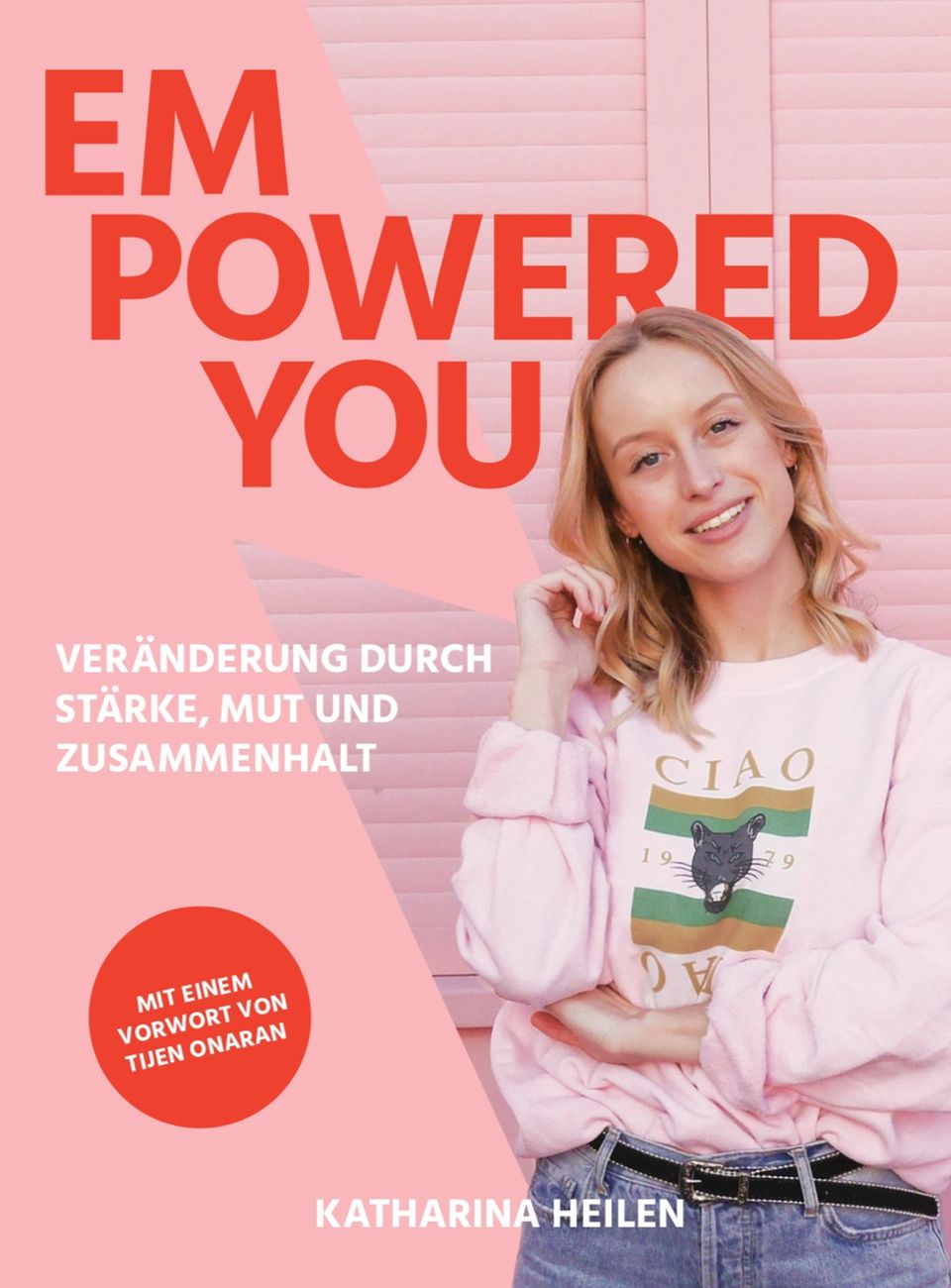 Empowered You - Katharina Heilen Empowered You Buchcover