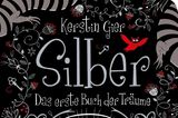Gute Bücher für Teenager: "Silber" von Kerstin Gier