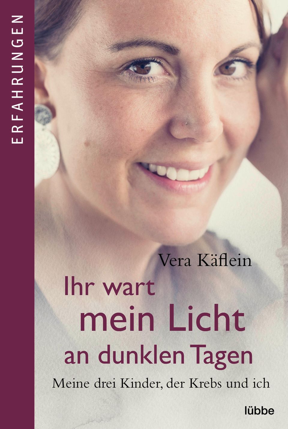 "Ihr wart mein Licht an dunklen Tagen" von Vera Käflein: Buchcover