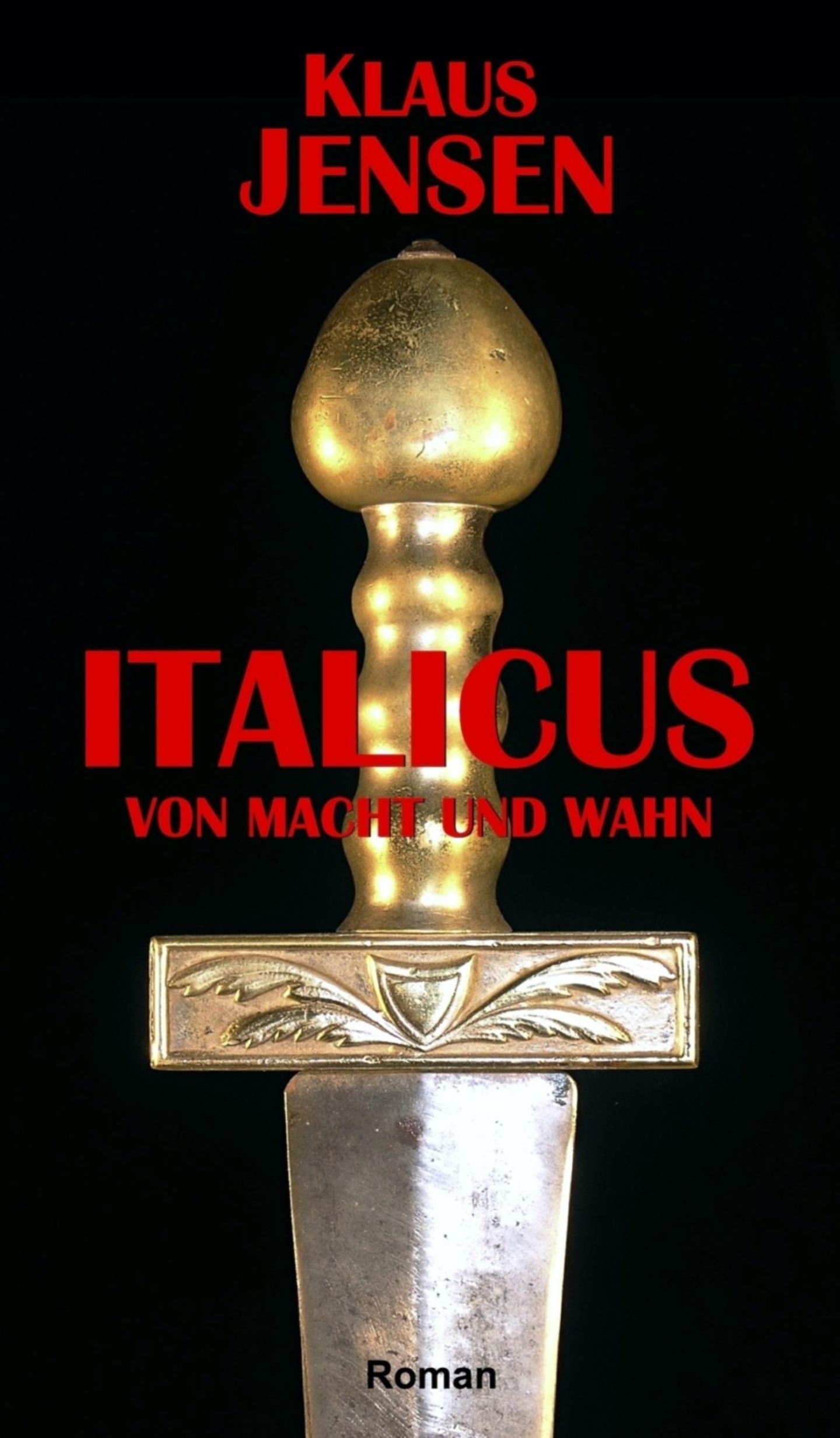 Urlaubslektüre: "Italicus – von Macht und Wahn“ von Klaus Jensen