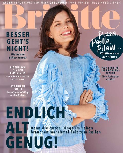 Die neue BRIGITTE Endlich alt genug! BRIGITTE.de
