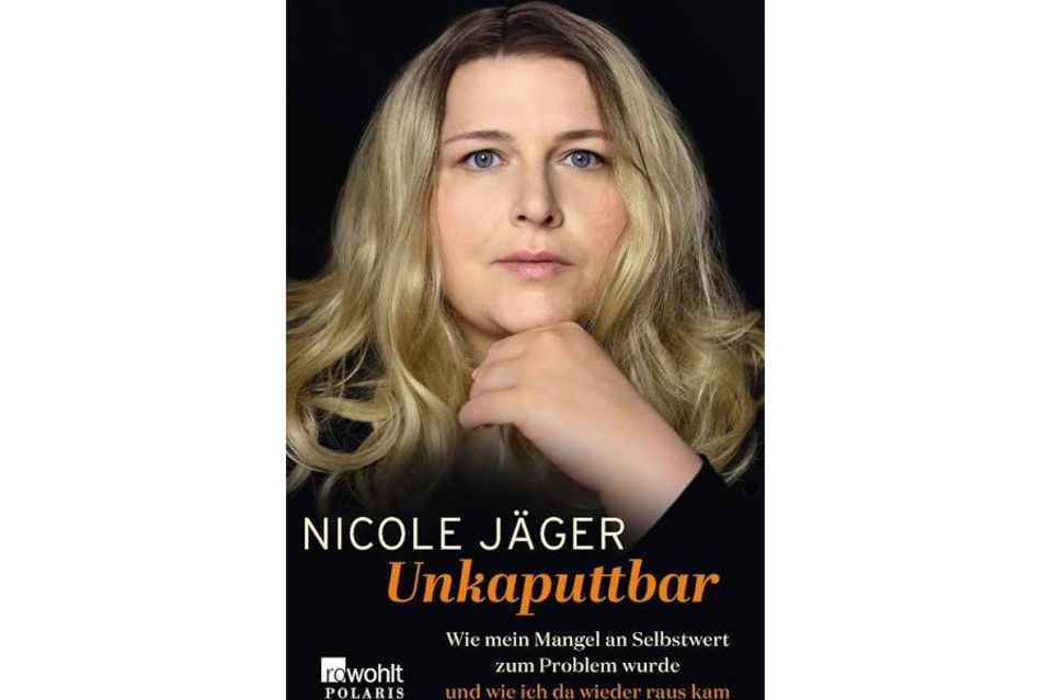 Lesetipp Nicole Jäger: Buch "Unkaputtbar"