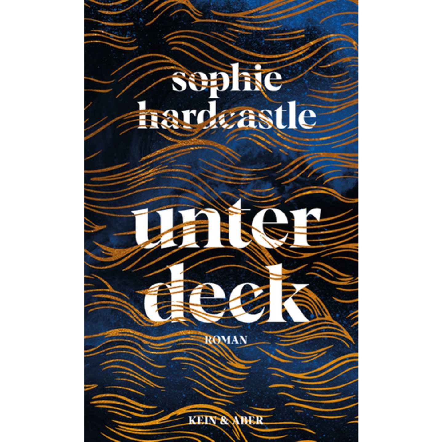 Sophie Hardcastle: Unter Deck