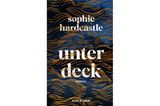 Sophie Hardcastle: Unter Deck