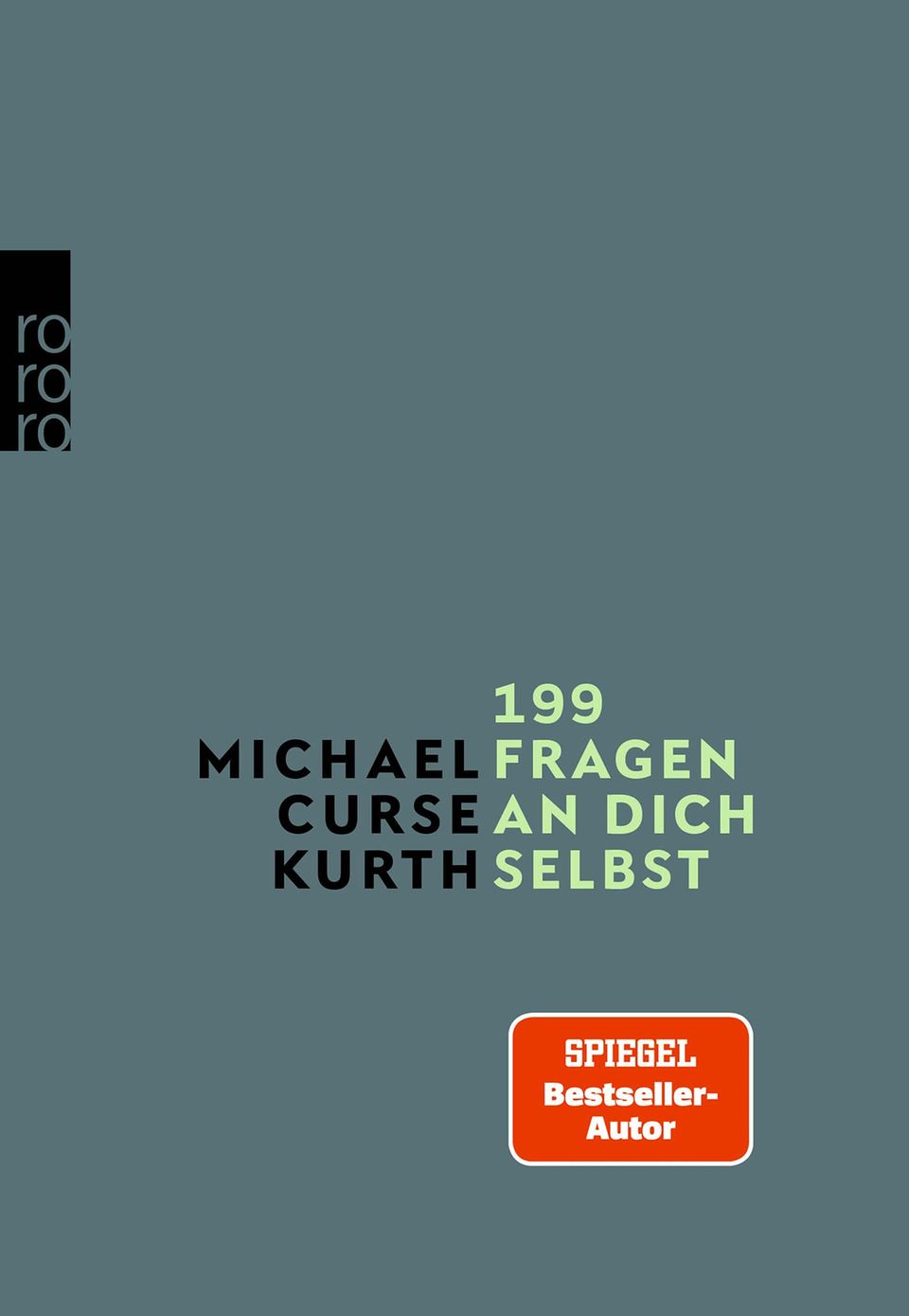 Buch 199 fragen an dich selbst von Michael Curse Kurth