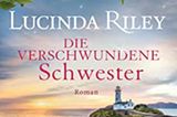 Buch-Charts Platz 6: Lucinda Riley "Die verschwundene Schwester"