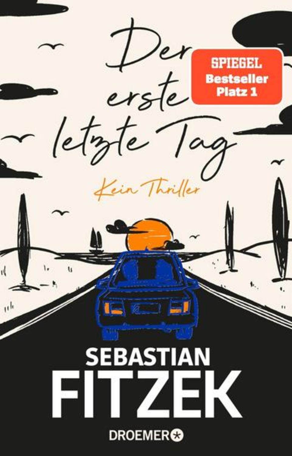 Buch-Charts Platz 7: Sebastian Fitzek "Der erste letzte Tag"