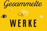Buchtipps der Redaktion: Buchcover "Gesammelte Werke"