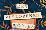 Buchtipps der Redaktion: Buchcover "Die Sammlerin der verlorenen Wörter"