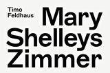 Buchtipps der Redaktion: Buchcover "Mary Shelleys Zimmer"