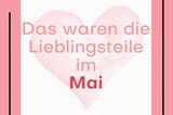Lieblinge der Redaktion Mai