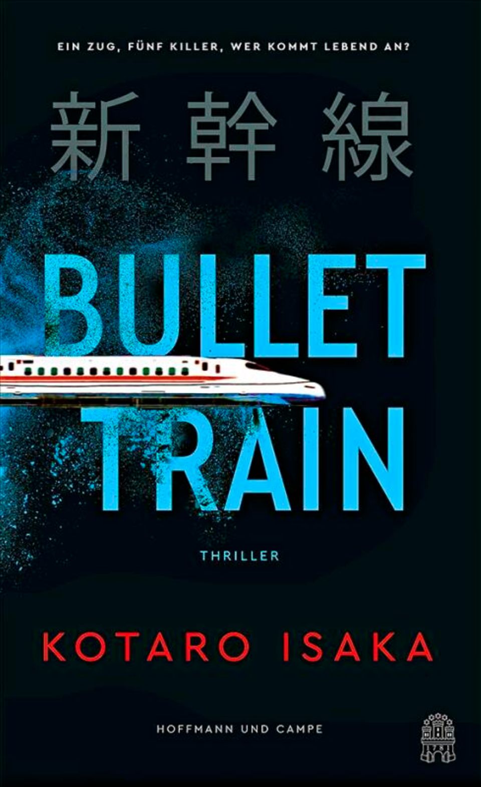 Buchtipps der Redaktion: Buchcover "Bullet Train"