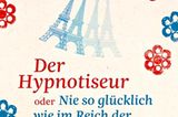 Buchtipps der Redaktion: Buchcover "Der Hypnotiseur"