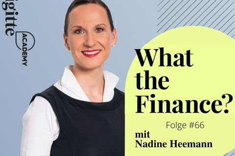 What the Finance? Folge 66 mit Nadine Heemann