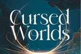 Buchtipps der Redaktion: Buchcover Cursed Worlds 1
