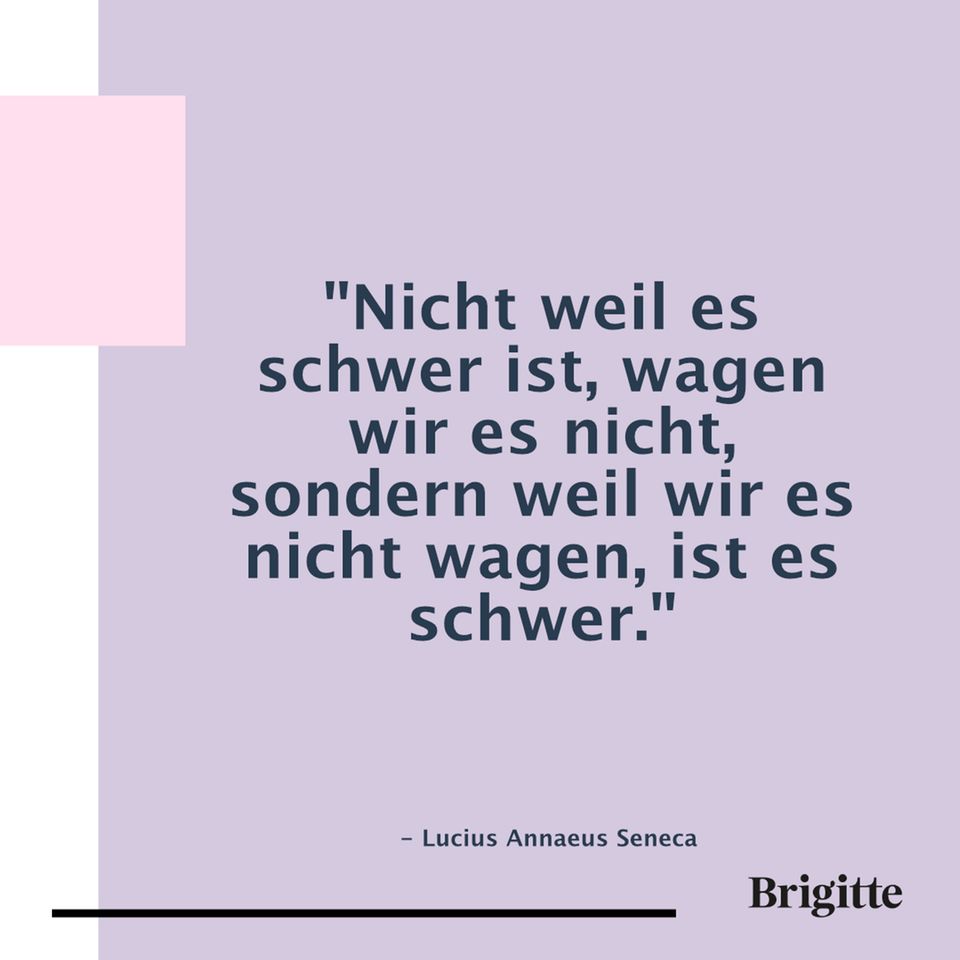 Sprüche 20 Zitate, die Mut für einen Neuanfang machen BRIGITTE.de