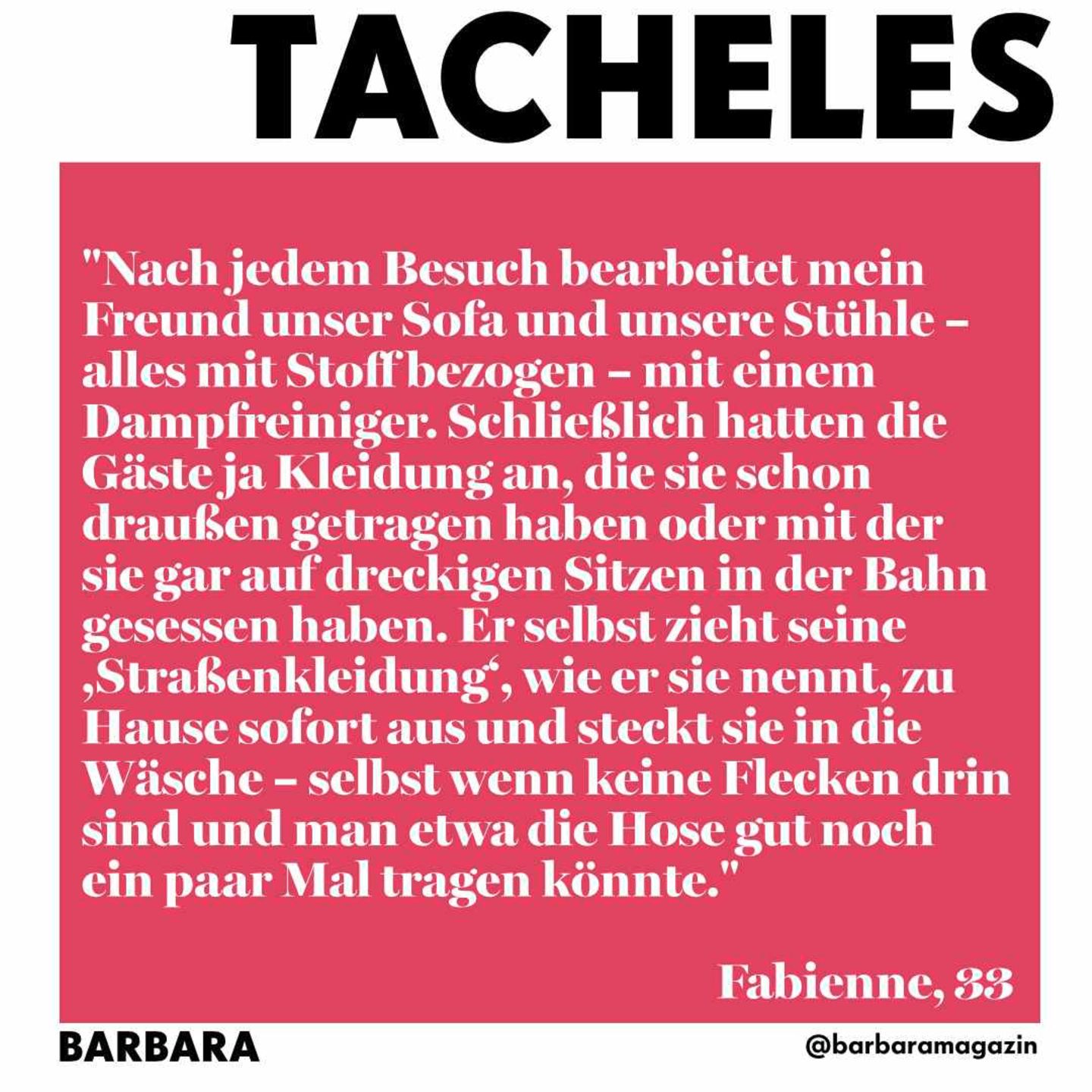Tacheles: Freund Dampfreiniger