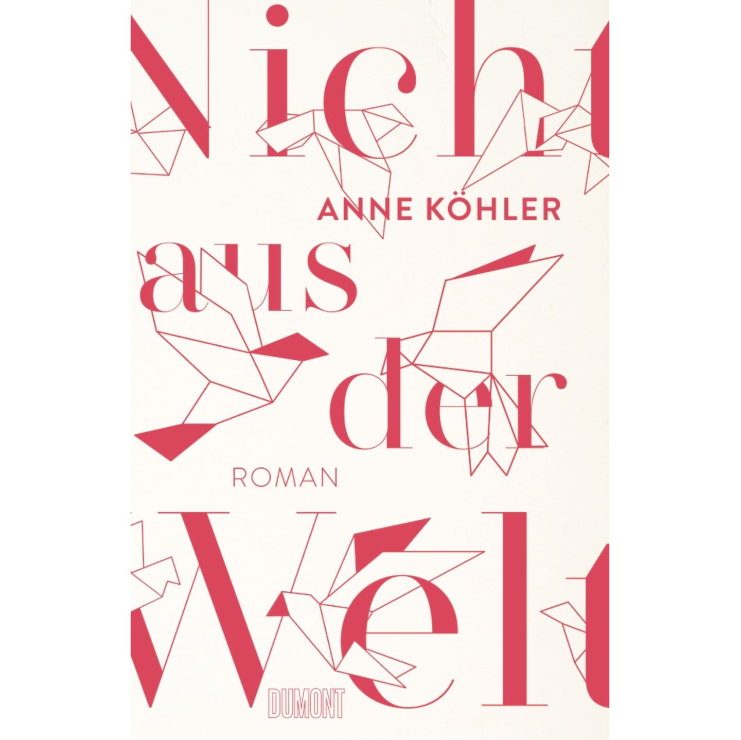 Nicht aus der Welt: Anne Köhler