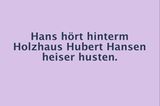 Mal gut, dass das Holzhaus zwischen Hubert Hansen und Hans steht.